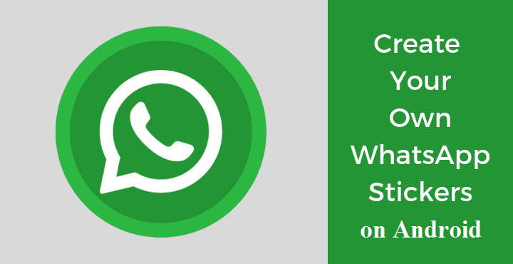 How to Make Whatsapp Stickers on Android